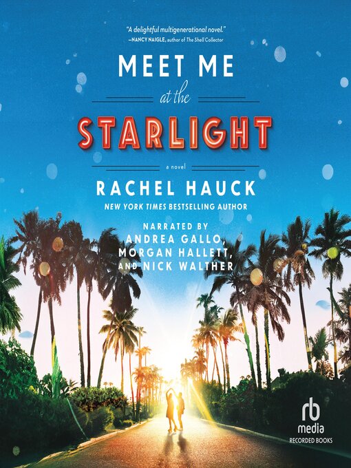 Title details for Meet Me at the Starlight by Rachel Hauck - Available